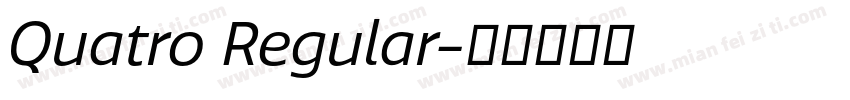 Quatro Regular字体转换